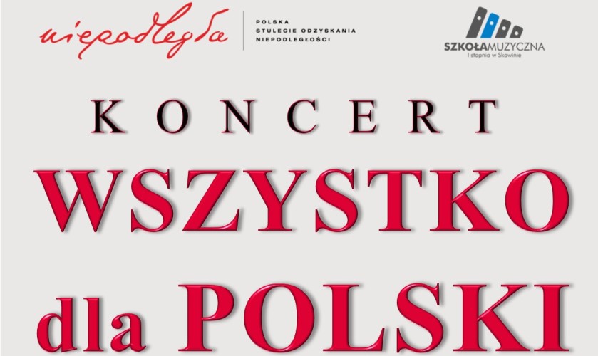 Koncert „Wszystko dla Polski”